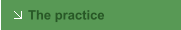 The practice